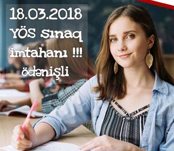 YÖS Sınaq imtahanı 18.03.2018 tarixində saat 11.00 da keçiriləcək - 1