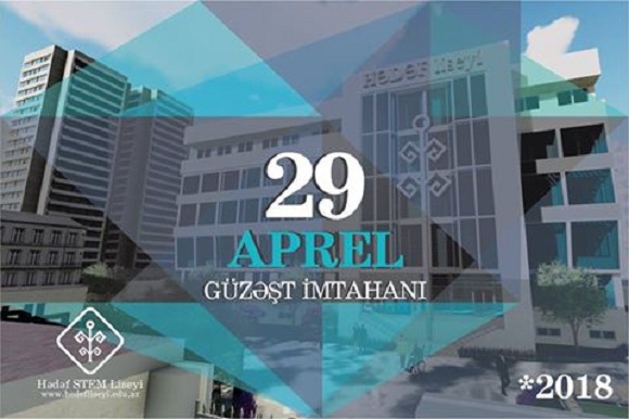 29 Aprel Hədəf Liseyinə Güzəşt İmtahanı günüdür - 1