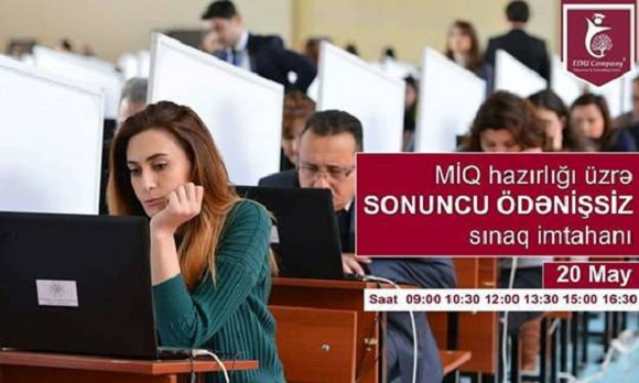 MIQ hazırlığı üzrə Sonuncu ödənişsiz sınaq imtahanı - 1