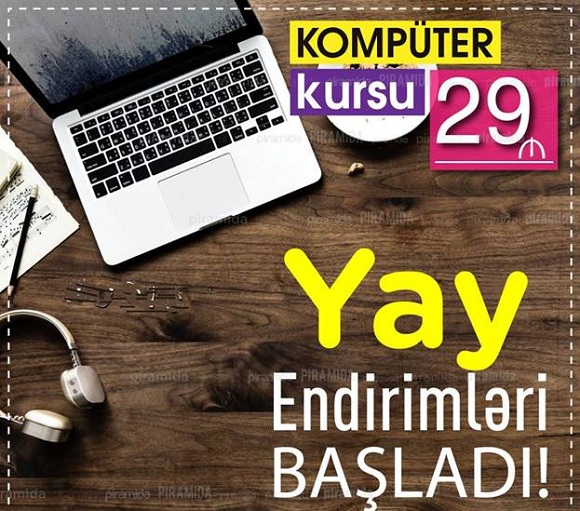 MS Office kurslarımıza YAY ENDİRİMLƏRİ - 1