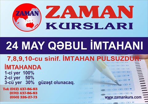 Zaman kursları PULSUZ qəbul imtahanına dəvət edir - 1