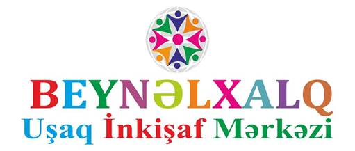 Beynəlxalq Uşaq İnkişaf Mərkəzi ilə yaxında tanış olaraq onları seçəcəksiniz - 26 Beynəlxalq Uşaq İnkişaf Mərkəzi ilə yaxında tanış olaraq onları seçəcəksiniz - 26