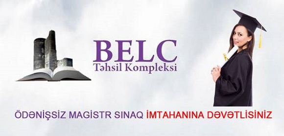 Ödənişsiz magistr sınaq imtahanı - BELC Tədris kompleksi