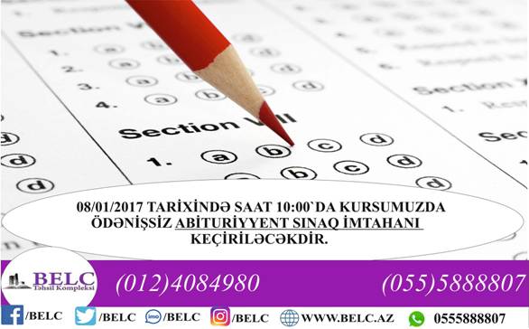 08.01.2017-ci il tarixində olacaq ÖDƏNİŞSİZ ABİTURİYENT SINAQ İMTAHANI-na qeydiyyat davam edir