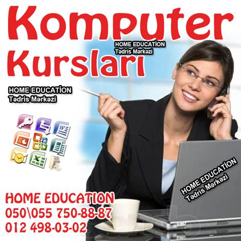 HOME EDUCATİON KOMPÜTER KURSLARINA DƏVƏT EDİR - 1 HOME EDUCATİON KOMPÜTER KURSLARINA DƏVƏT EDİR - 1