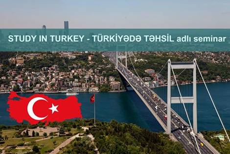 “Study in Turkey - Türkiyədə Təhsil” adlı pulsuz seminarına dəvət (Vision Təhsil Mərkəzi) - 1