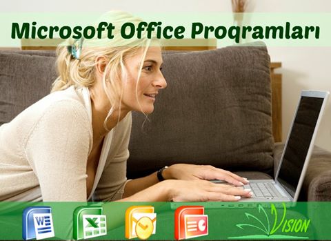 Microsoft Office Proqramlarının tədrisi (VisionTəhsil Mərkəzi) - 1 Microsoft Office Proqramlarının tədrisi (VisionTəhsil Mərkəzi) - 1