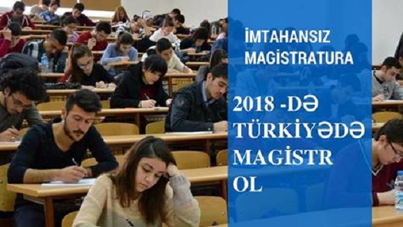 Türkiyədə magistratura və doktora hazırlığı - 1