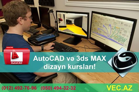 Dizayner olmaq istəyənlər üçün AUTOCAD və 3D MAX KURSLARI! - 1