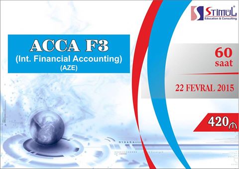 ACCA F3 - Beynəlxalq Mühasibat Uçotunun (STIMUL Education Consulting) - 1 ACCA F3 - Beynəlxalq Mühasibat Uçotunun (STIMUL Education Consulting) - 1
