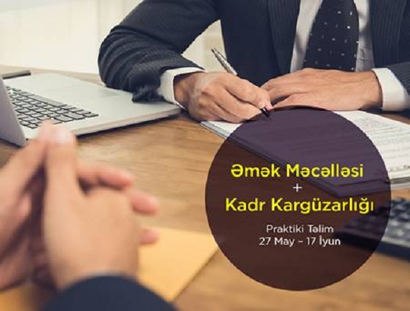 Əmək Məcəlləsi və Kadr Kargüzarlığının Praktiki Təlimi - 1