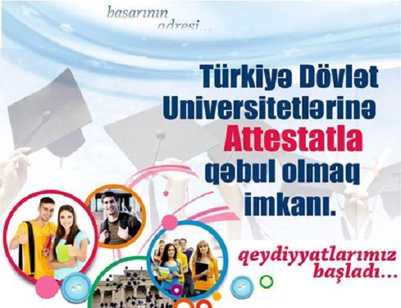Türkiyyə dövlət universitetlərinə ATTESTATLA qəbul başlamışdır - 1
